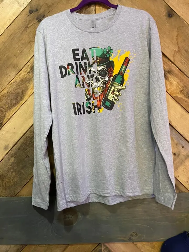 Eat-Drink Be Irish -Skull (DTG) LONG SLEEVE TEE