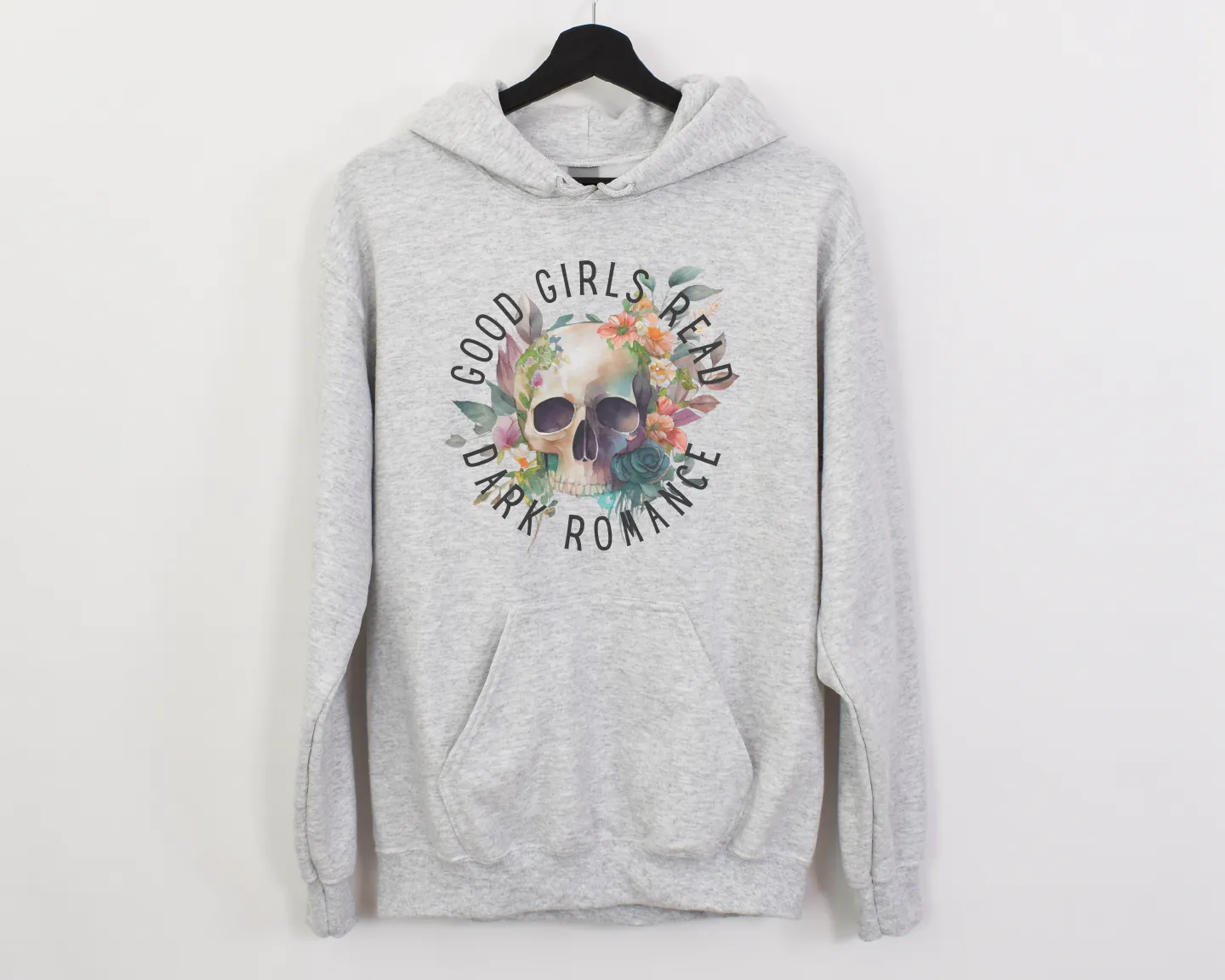 Good Girls Read Dark Romance Ash Gray or Sand Hoodie